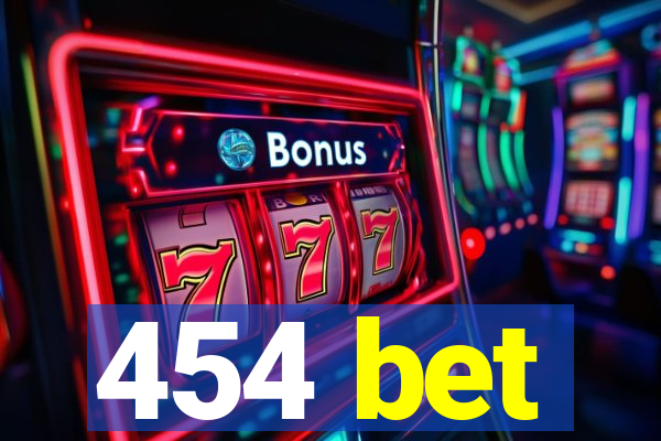 454 bet